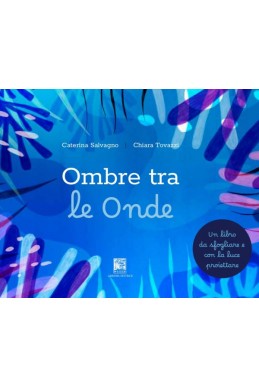 OMBRE TRA LE ONDE